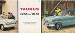 Brochure Ford TAUNUS 12M en 15M (wereldbol), 1957/1958 (NL)., Ford, Nieuw, Ford fabrieken A'dam, Ophalen of Verzenden