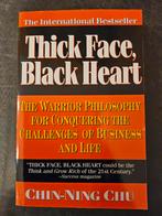 Thick Face, Black Heart - Chin-Ning Chu, Ophalen of Verzenden, Nieuw, Management, Chin-Ning Chu