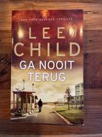 Ga nooit terug - Lee Child (Gebruikt), Boeken, Ophalen of Verzenden, Gelezen, Nederland