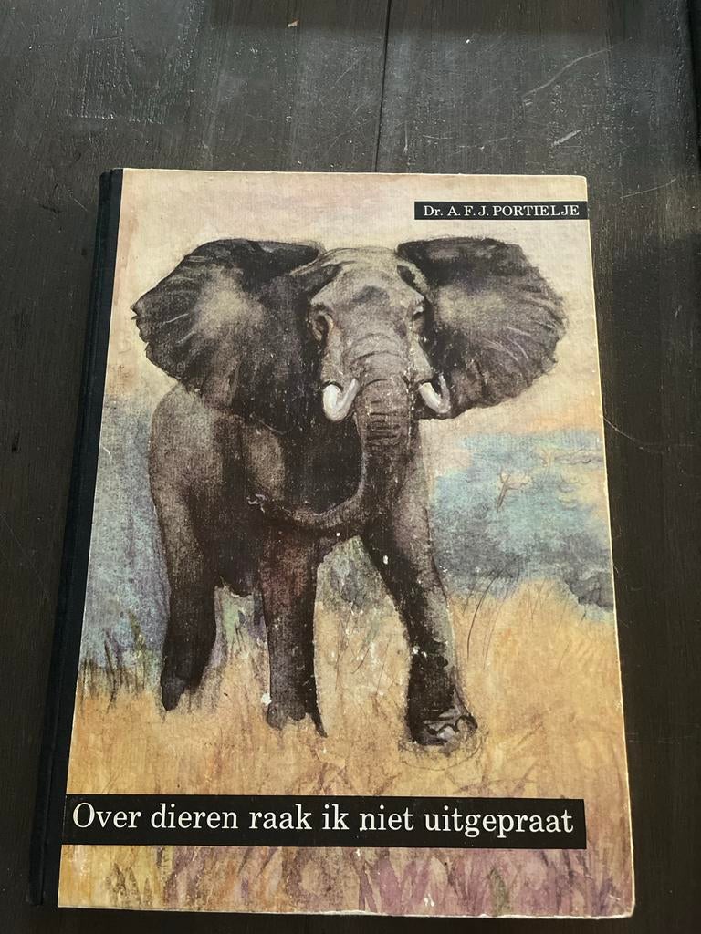 Over dieren raak ik niet uitgepraat - Dr. A.F.J. Portielje, Ophalen of Verzenden, Gelezen