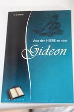 Ds. B. Reinders - Voor de HEERE en voor Gideon (2009), Boeken, Godsdienst en Theologie, Ophalen of Verzenden, Gelezen, Christendom | Protestants