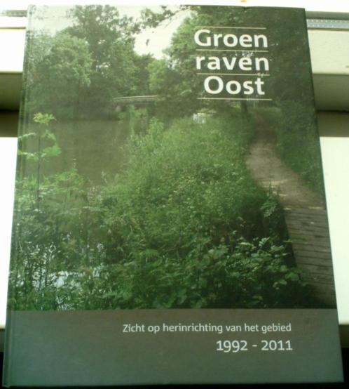 Groenraven oost. Simon Hofstra en Lya Reuzenaar-Lieshout., Boeken, Geschiedenis | Stad en Regio, Zo goed als nieuw, 20e eeuw of later