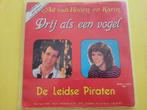 Ad van Hoorn & Karin -Vrij als een vogel  -De Leidse piraten, Cd's en Dvd's, Vinyl | Nederlandstalig, Ophalen, Zo goed als nieuw