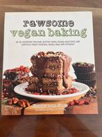 Rawsome Vegan Baking - Vegan Kookboek, Boeken, Kookboeken, Ophalen of Verzenden, Zo goed als nieuw, Gezond koken, Taart, Gebak en Desserts