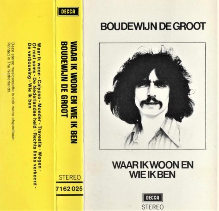 BOUDEWIJN DE GROOT - WAAR IK WOON EN WIE IK BEN (MC), Cd's en Dvd's, Cassettebandjes, Zo goed als nieuw, Origineel, Nederlandstalig