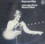 Vinyl / Lp / Paul van Vliet / One man show Noord West, Easy Listening, Gebruikt, Ophalen of Verzenden, 12 inch