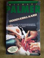 Michael Palmer - Doodverklaard, Gelezen, Amerika, Ophalen of Verzenden, Michael Palmer