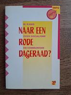 Kanis - Naar een rode dageraad?, Maatschappij en Samenleving, Kanis, Ophalen of Verzenden, Zo goed als nieuw