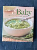 Cooking for baby / healthy and tasty recipes for 6>18 months, Ophalen of Verzenden, Zo goed als nieuw