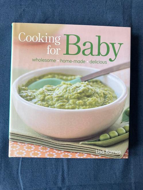 Cooking for baby / healthy and tasty recipes for 6>18 months, Boeken, Kookboeken, Zo goed als nieuw, Ophalen of Verzenden