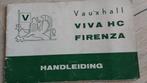 Vauxhall Viva HC Firenza instructieboek/handleiding, Auto diversen, Handleidingen en Instructieboekjes, Ophalen of Verzenden