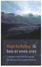 Ik ben er even niet (mijn voettocht naar Santiago de Comp., Ophalen of Verzenden, Zo goed als nieuw, Astrologie