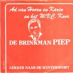 ad van hoorn en karin & wvc koor  - de brinkman piep (piraat, Ophalen of Verzenden, 7 inch, Nederlandstalig, Single