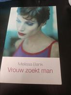 Vrouw zoekt man - Melissa Bank, Ophalen of Verzenden, Zo goed als nieuw, Melissa Bank, Nederland