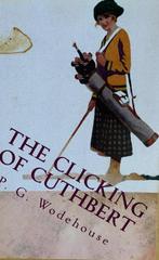 P.G. Wodehouse - The Clicking of Cuthbert, Boeken, Gelezen, Europa overig, P.G. Wodehouse, Ophalen of Verzenden