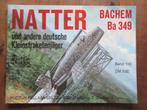 NATTER Deutsche Kleinstraketenjager BACHEM Ba 349, Verzamelen, Duitsland, Boek of Tijdschrift, Ophalen of Verzenden