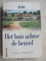 BOEK roman Jenny GLANFIELD Het Huis achter de Heuvel IZGS, Boeken, Romans, Gelezen, Ophalen of Verzenden, Europa overig, Jenny Glanfield