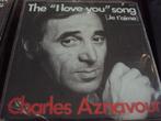 charles aznavour The i love you song 28, Gebruikt, 7 inch, Single, Ophalen of Verzenden