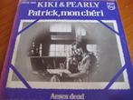 Kiki + Pearly: Patrick, mon cherie, Ophalen of Verzenden, Zo goed als nieuw, Pop, Single