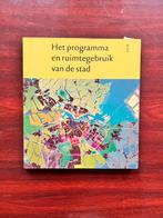 Het programma en ruimtegebruik van de stad - TU Delft, Boeken, Studieboeken en Cursussen, Verzenden, Beta, Zo goed als nieuw, WO