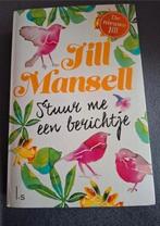 Jill Mansell - Stuur me een berichtje, ZGAN, Ophalen of Verzenden, Zo goed als nieuw, Jill Mansell, Nederland