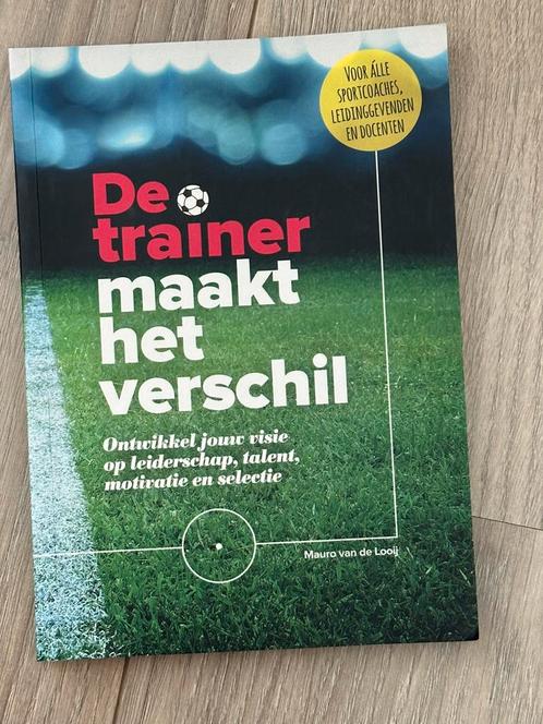 Mauro Van de Looij - De trainer maakt het verschil, Boeken, Sportboeken, Nieuw, Balsport, Ophalen of Verzenden