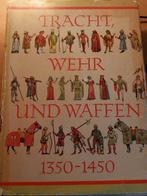 Tracht wehr und waffen 1350-1450, Boeken, Oorlog en Militair, Gelezen, Ophalen of Verzenden, Tweede Wereldoorlog