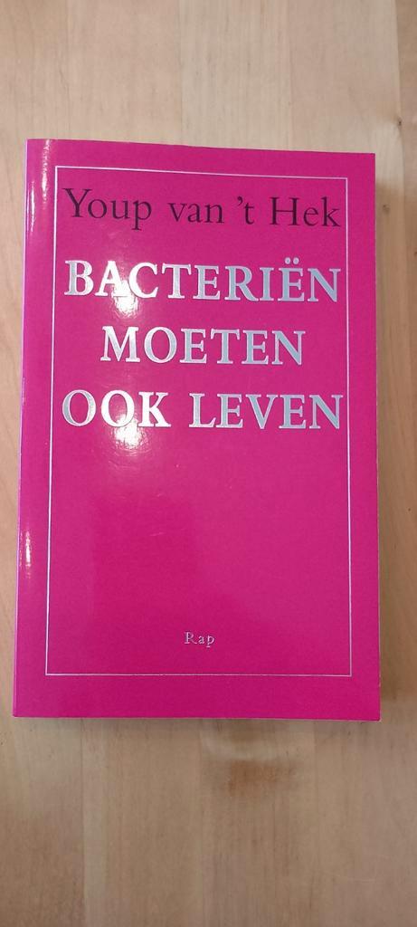 Youp van 't Hek - Bacteriën moeten ook leven, Boeken, Literatuur, Nieuw, Nederland, Ophalen of Verzenden