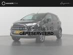Ford EcoSport 1.0 EcoBoost Titanium | Trekhaak | Navigatie |, Voorwielaandrijving, 125 pk, Gebruikt, Ecosport