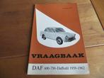 Vraagbaak DAF 600, DAF 750, DAF Daffodil 1959 - 1962, mooi!, Ophalen of Verzenden