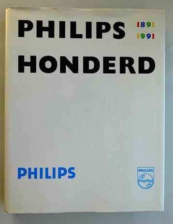 Boek Philips honderd 1891 1991 radio tv lamp scheren *032 beschikbaar voor biedingen