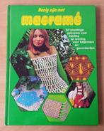 Macramé - Bezig zijn met Macramé - 1973, Gelezen, Ophalen of Verzenden, Overige onderwerpen