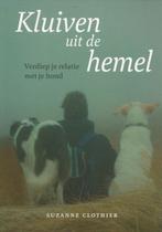 Kluiven uit de hemel - Suzanne Clothier, Boeken, Dieren en Huisdieren, Gelezen, Suzanne Clothier, Ophalen of Verzenden, Vogels