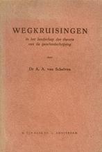 Dr. A.A. van Schelven – Wegkruisingen, Ophalen of Verzenden, Gelezen