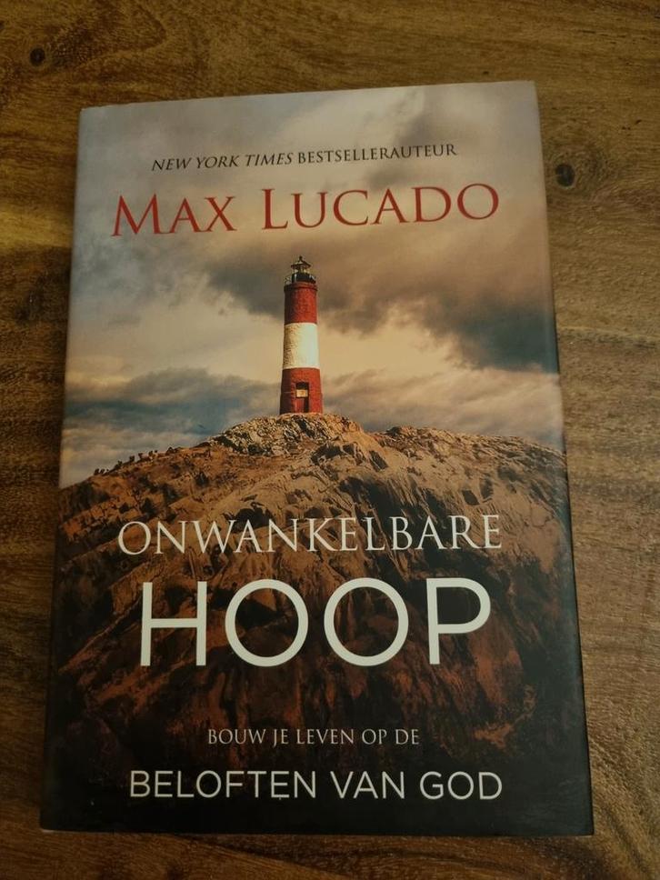 Onwankelbare Hoop - Max Lucado, Boeken, Godsdienst en Theologie, Zo goed als nieuw, Christendom | Katholiek, Christendom | Protestants