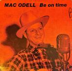 Mac Odell - Be on time - Vinyl, Ophalen of Verzenden, 1960 tot 1980, Gebruikt, 12 inch