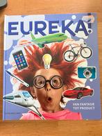 Eureka! Van Fantasie tot Product, Ophalen of Verzenden, Zo goed als nieuw, Overige onderwerpen