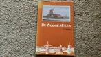De Zaanse Molen, H.P. Moelker., H.P. Moelker, Noord-Holland, Ophalen of Verzenden, Zo goed als nieuw