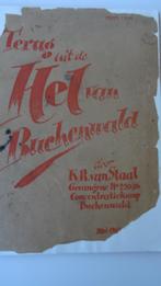 Terug uit de hel van Buchenwald mei 1945, Boeken, Staal, Ophalen of Verzenden, Overige onderwerpen, Tweede Wereldoorlog