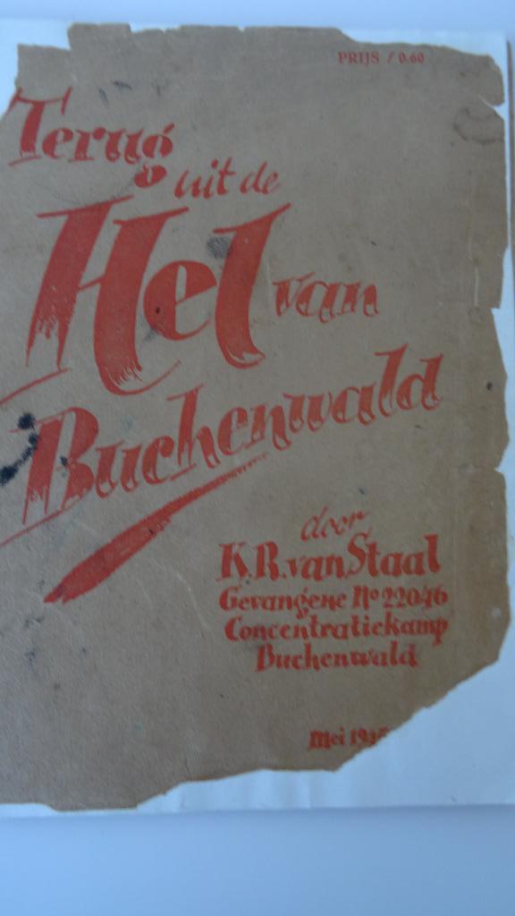 Terug uit de hel van Buchenwald mei 1945, Boeken, Oorlog en Militair, Gelezen, Overige onderwerpen, Tweede Wereldoorlog, Ophalen of Verzenden