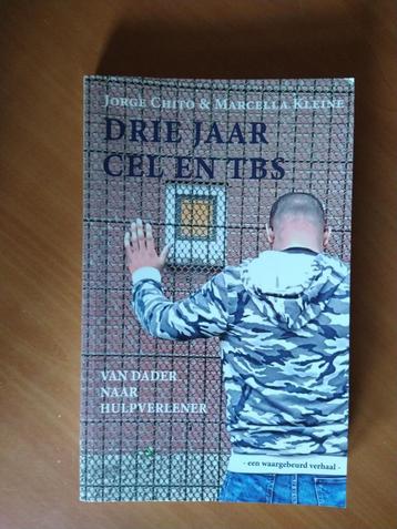	 Drie jaar cel en tbs. Van dader naar hulpverlener. Chito,  beschikbaar voor biedingen