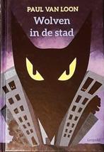 Boek - 2002 - Paul van Loon - Wolven In De Stad, Verzenden, Nieuw, Fictie algemeen