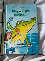 weg met die krokodil!, Verzenden, Zo goed als nieuw, Paul van Loon