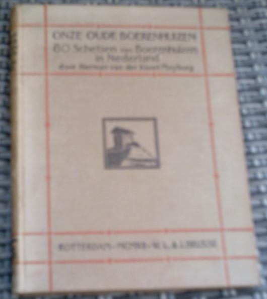 Onze oude boerenhuizen. Herman van der Kloot Meyburg. 1912., Boeken, Geschiedenis | Vaderland, Zo goed als nieuw, Ophalen of Verzenden