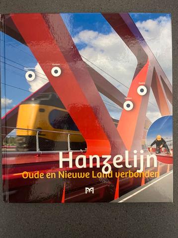 Hanzelijn: Oude en Nieuwe Land verbonden beschikbaar voor biedingen