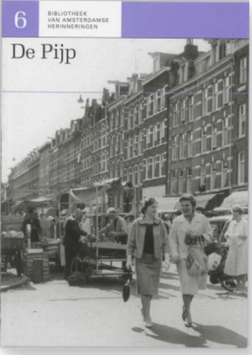 De Pijp, Boeken, Geschiedenis | Stad en Regio, Zo goed als nieuw, 20e eeuw of later, Ophalen of Verzenden