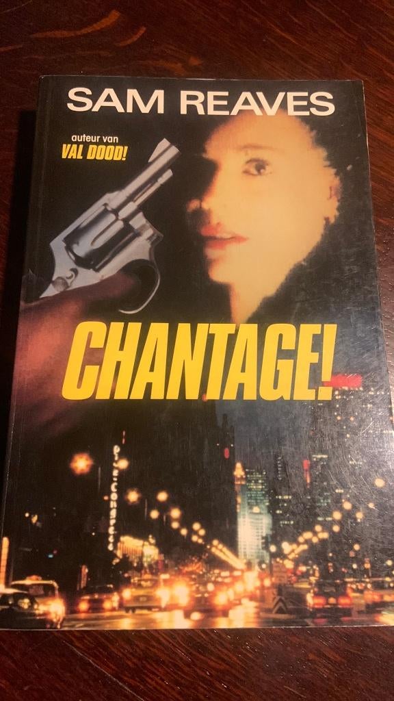 Chantage - Sam Reaves, Ophalen of Verzenden