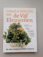 Gezond en lekker eten met de Vijf Elementen, Gelezen, Gezond koken, Ophalen of Verzenden, Hoofdgerechten