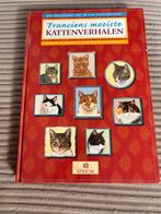 Franciens mooiste kattenverhalen, Boeken, Ophalen of Verzenden, Gelezen, Katten