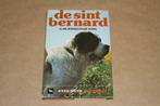 De Sint Bernard !!, Boeken, Gelezen, Ophalen of Verzenden